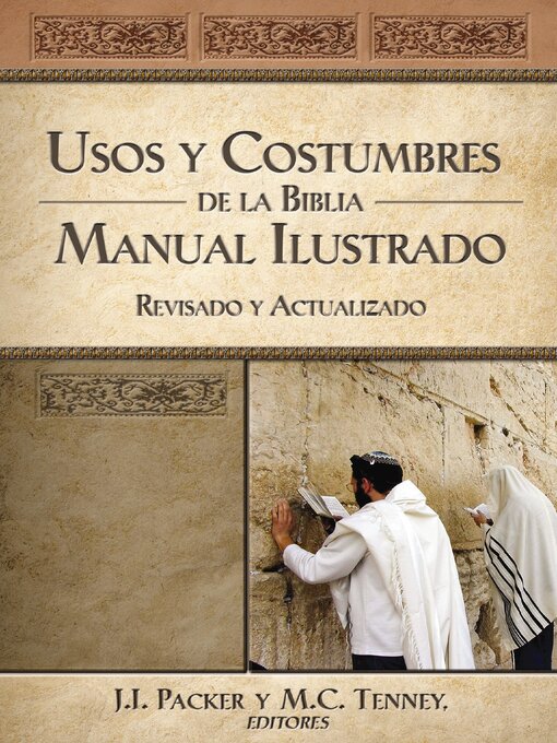 Title details for Usos y costumbres de la Biblia -Edición solo texto by J. I. Packer - Wait list